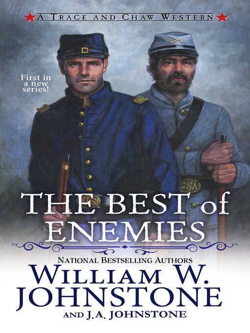 Title details for The Best of Enemies by William W. Johnstone - Wait list